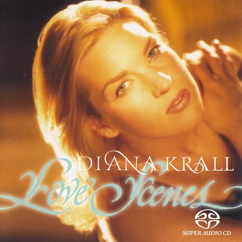 SA116.Diana Krall - (1997) - Love Scenes [SACD-R ISO  DSD 2.0 + 5.1 ]